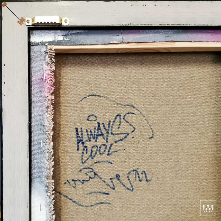 VENDU - ALWAYS COOL - Original - Oeuvres Originales - @original, Authentique,