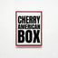 Cherry American Box - AMERICAN BOX - BOX, new, Pour tableau 100x100cm,