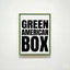 Green American Box - AMERICAN BOX - BOX, new, Pour tableau 100x100cm,